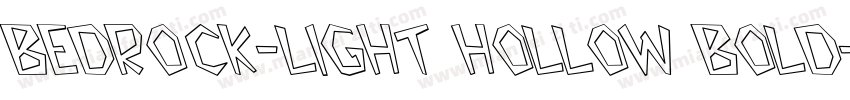 Bedrock-Light Hollow Bold字体转换